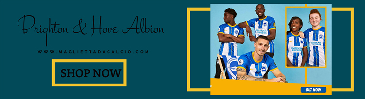 maglie calcio Brighton & Hove Albion